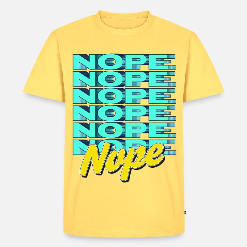 NOPE – Bold & Sassy Statement - Men's Premium Organic T-Shirt - sky yellow