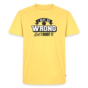 I may be wrong but still doubt - Men's Premium Organic T-Shirt - sky yellow - Front - AI Model Male 185 dark (185cm)