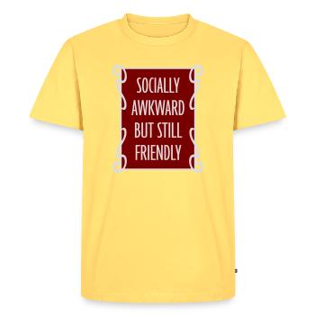 Socially Awkward But Still Friendly Funny Saying - Men's Premium Organic T-Shirt - sky yellow - Front - AI Model Male 185 dark (185cm)