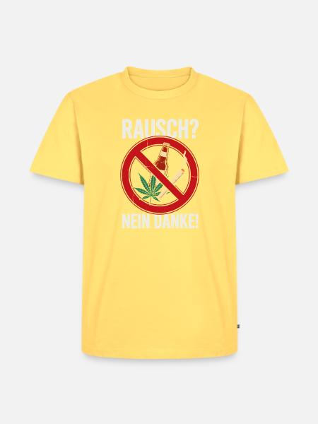 Rausch Nein Danke Verbotsschild - Männer Premium Bio T-Shirt - Pastellgelb
