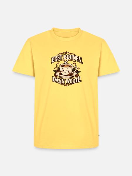 Erst Bohnen dann Worte - Männer Premium Bio T-Shirt - Pastellgelb