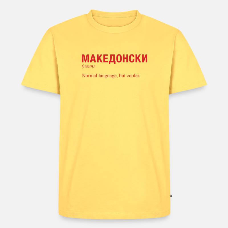 Macedonian language Mazedonien - Männer Premium Bio T-Shirt - Pastellgelb