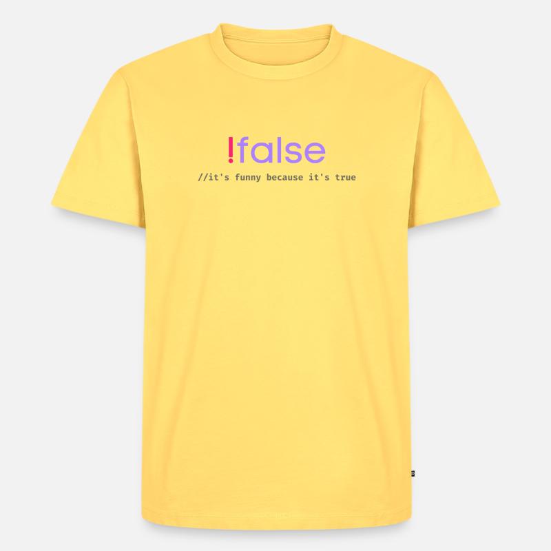 Ifalse Funny Coder Programming Pun - Men's Premium Organic T-Shirt - sky yellow