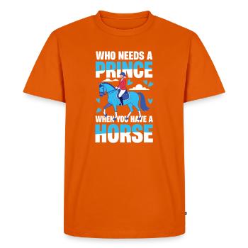 Qui a besoin d’un prince quand on a un cheval ? - T-shirt Premium bio Homme - orange  - Devant - Nico (187cm)