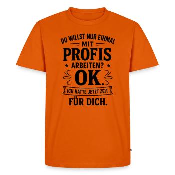Autrefois en travaillant avec des professionnels drôles d’artisans - T-shirt Premium bio Homme - orange  - Devant - Nico (187cm)