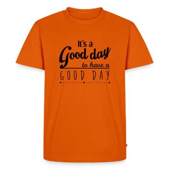 It's a good day to have a good day - Men's Premium Organic T-Shirt - orange  - Front - Nico (187cm)