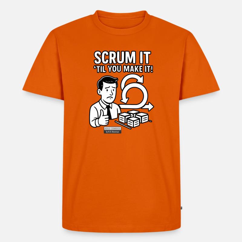Scrum it til you make it! - Männer Premium Bio T-Shirt - Orange 