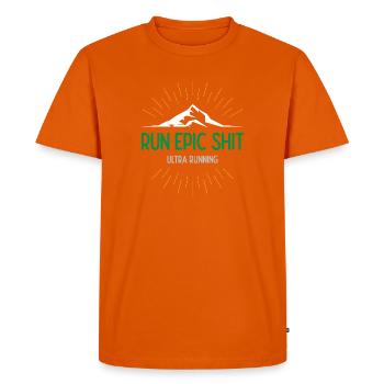 Run Epic Shit - Ultra Running - Men's Premium Organic T-Shirt - orange  - Front - Nico (187cm)