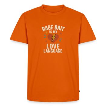 Rage Bait Love Language, Funny Saying  - Men's Premium Organic T-Shirt - orange  - Front - Nico (187cm)