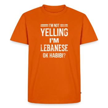 Je ne crie pas, je suis libanais, d’accord, habibi - T-shirt Premium bio Homme - orange  - Devant - Nico (187cm)