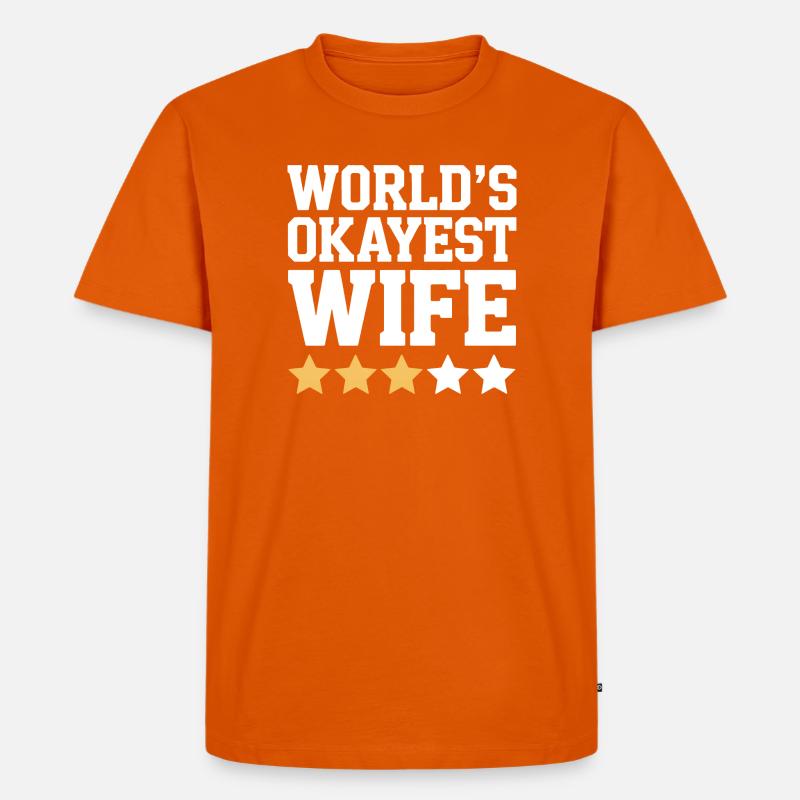 Die beste Ehefrau der Welt - Männer Premium Bio T-Shirt - Orange 