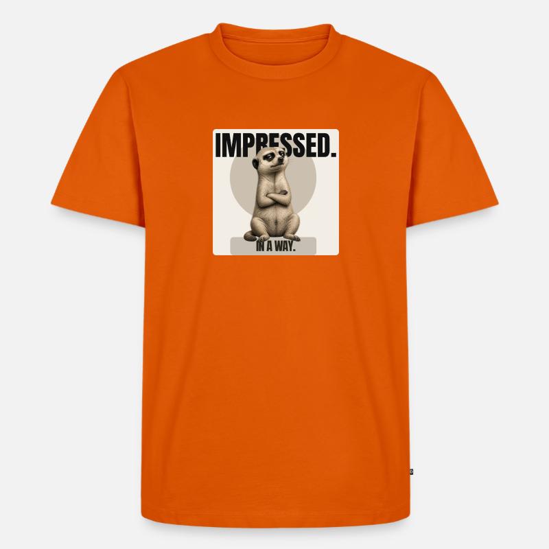 Impressionné. – Conception sarcastique de suricates - T-shirt Premium bio Homme - orange