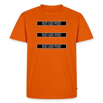 Resist Assist Persist Activism Motivation Logo - Men's Premium Organic T-Shirt - orange  - Front - Nico (187cm)