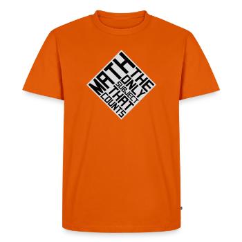 Math The Only Subject That Counts Nerd Mathe Logo - Men's Premium Organic T-Shirt - orange  - Front - Nico (187cm)