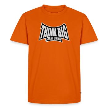 Think Big Start Small Motivation Mindset Growth - Men's Premium Organic T-Shirt - orange  - Front - Nico (187cm)