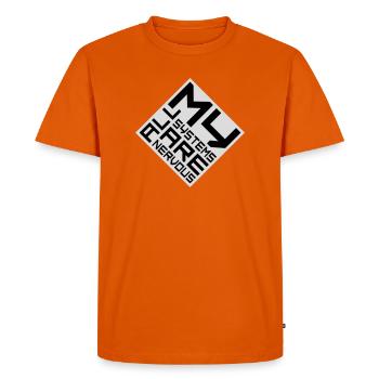 All My Systems Are Nervous Funny Fear Nerd Logo - Men's Premium Organic T-Shirt - orange  - Front - Nico (187cm)