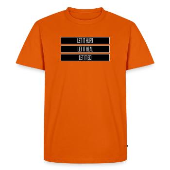 Laisse faire mal Laisse ça guérir Laisse partir Inspirant - T-shirt Premium bio Homme - orange  - Devant - Nico (187cm)
