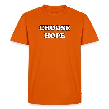 Choose Hope Bold Typography - Men's Premium Organic T-Shirt - orange  - Front - Nico (187cm)