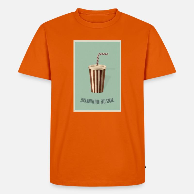 Zero Motivation Full Sugar  - Männer Premium Bio T-Shirt - Orange 