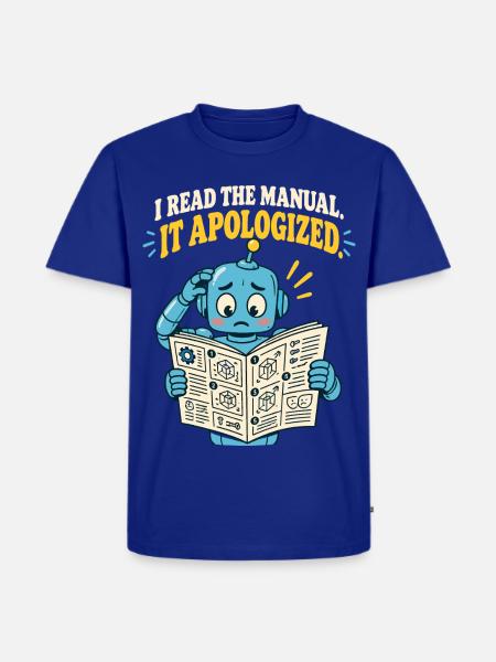 I Read the Manual – It Apologized - Männer Premium Bio T-Shirt - Royalblau