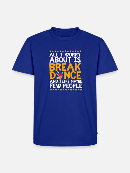 Breakdance - Männer Premium Bio T-Shirt - Royalblau