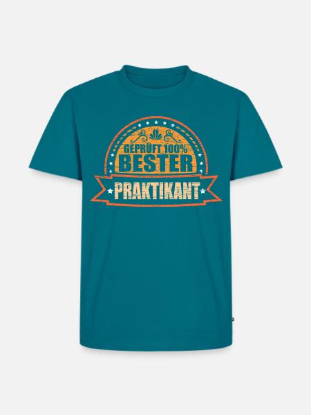 Geprüft 100% Bester Praktikant - Männer Premium Bio T-Shirt - Petrol