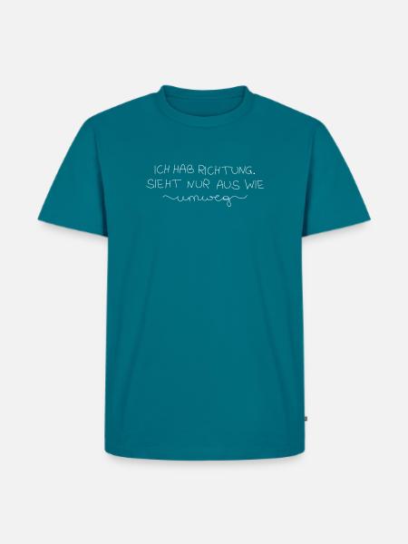 Ich hab Richtung - Männer Premium Bio T-Shirt - Petrol