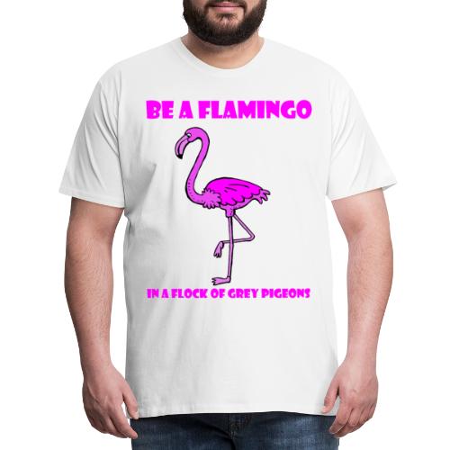 Flamingo Pink Anders sein LGBT - Männer Premium T-Shirt