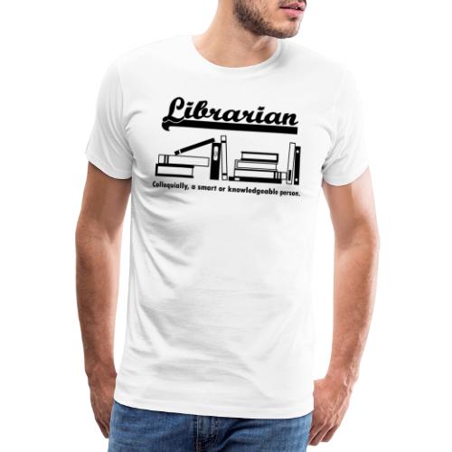 0332 Bibliotekar Cool siger - Herre premium T-shirt