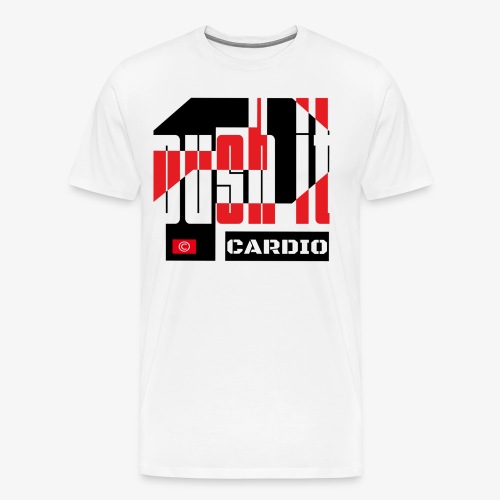Push it - T-shirt Premium Homme