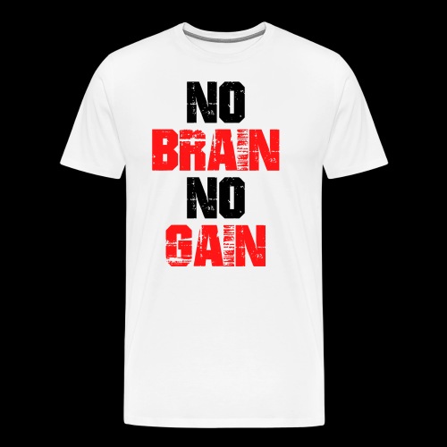 NO BRAIN NO GAIN I Black - T-shirt Premium Homme