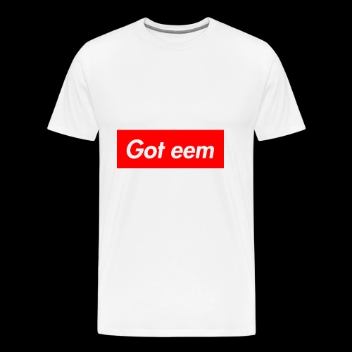 Got Eem - Men's Premium T-Shirt