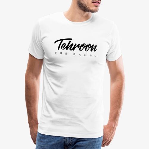 Tehroon Che Bahal - Koszulka męska Premium
