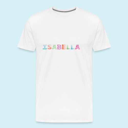 Isabella Letter Name - Men's Premium T-Shirt
