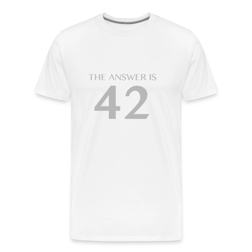 The Answer is 42 Grey 180 png - Men's Premium T-Shirt