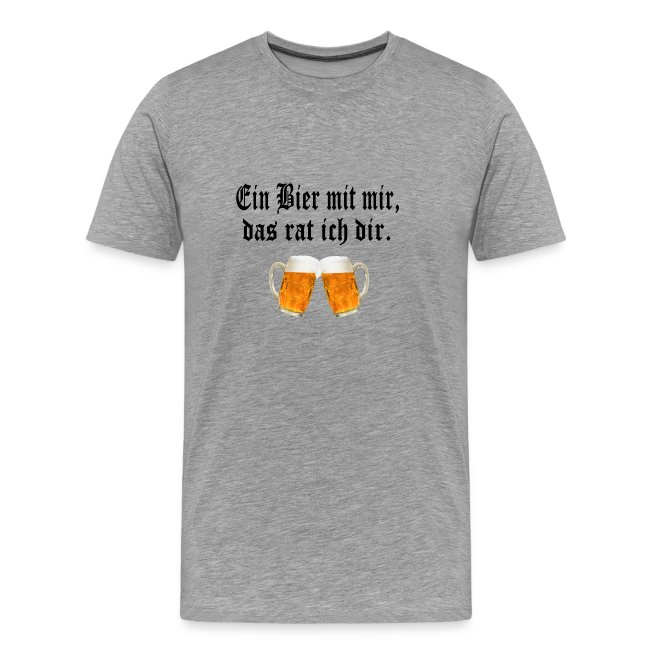 T-Shirt Met auf Bier das rat ich Dir
