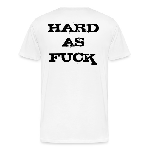 Hard as Fuck - Männer Premium T-Shirt