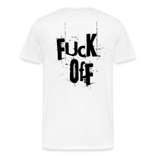 Fuck Off - Männer Premium T-Shirt