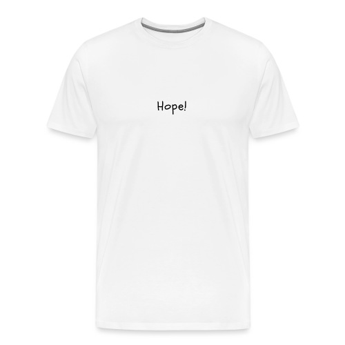 Hope - Camiseta premium hombre