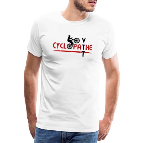 CYCLOPATHE DU VTT ! (vélo, nature) noir - T-shirt Premium Homme