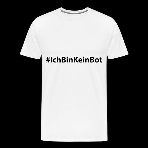 #ichbinkeinbot schwarz - Männer Premium T-Shirt