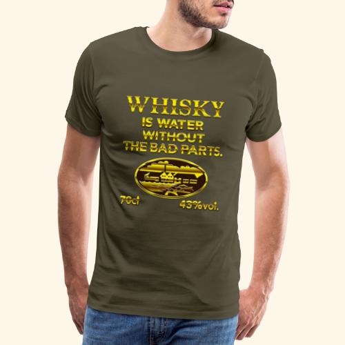 Whisky is water - das Original - Männer Premium T-Shirt