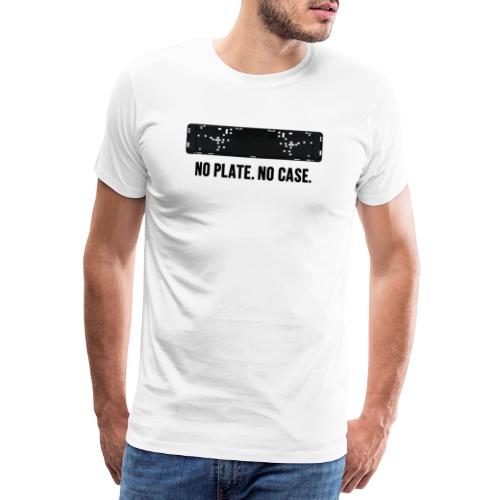 NO PLATE. NO CASE. - Men's Premium T-Shirt