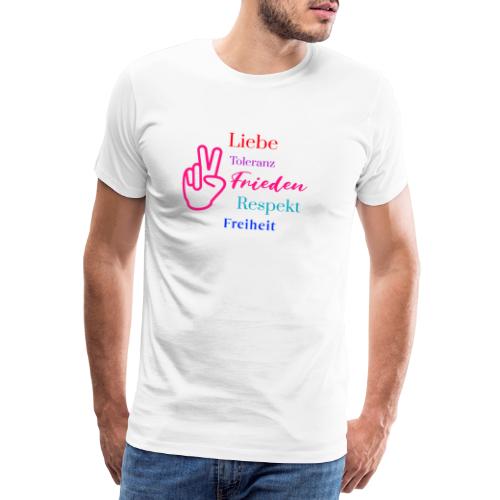 Freiheit-Frieden-Liebe-Toleranz-Respekt - Männer Premium T-Shirt