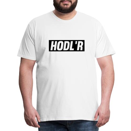 HODL'R - For the real crypto fans - Mannen Premium T-shirt