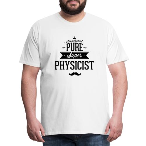 100 prozentiger Super-Physiker - Männer Premium T-Shirt