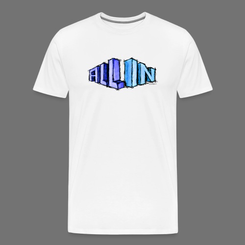 All In klottrar - Premium-T-shirt herr