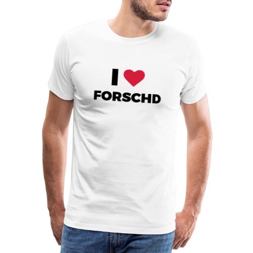I ❤ Forschd - Männer Premium T-Shirt