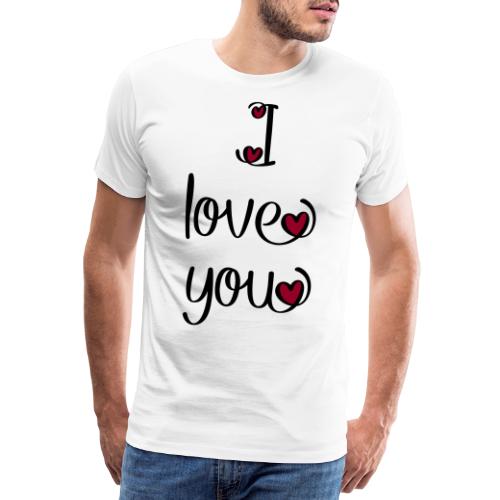 I love you - Männer Premium T-Shirt