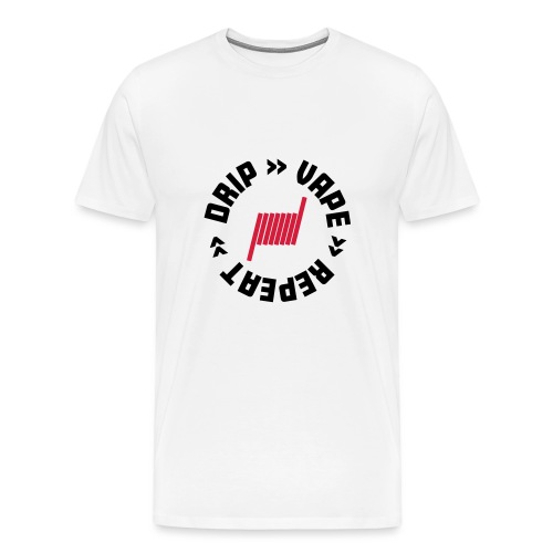 Drip Vape Repeat - Dampfer-Motiv - Männer Premium T-Shirt